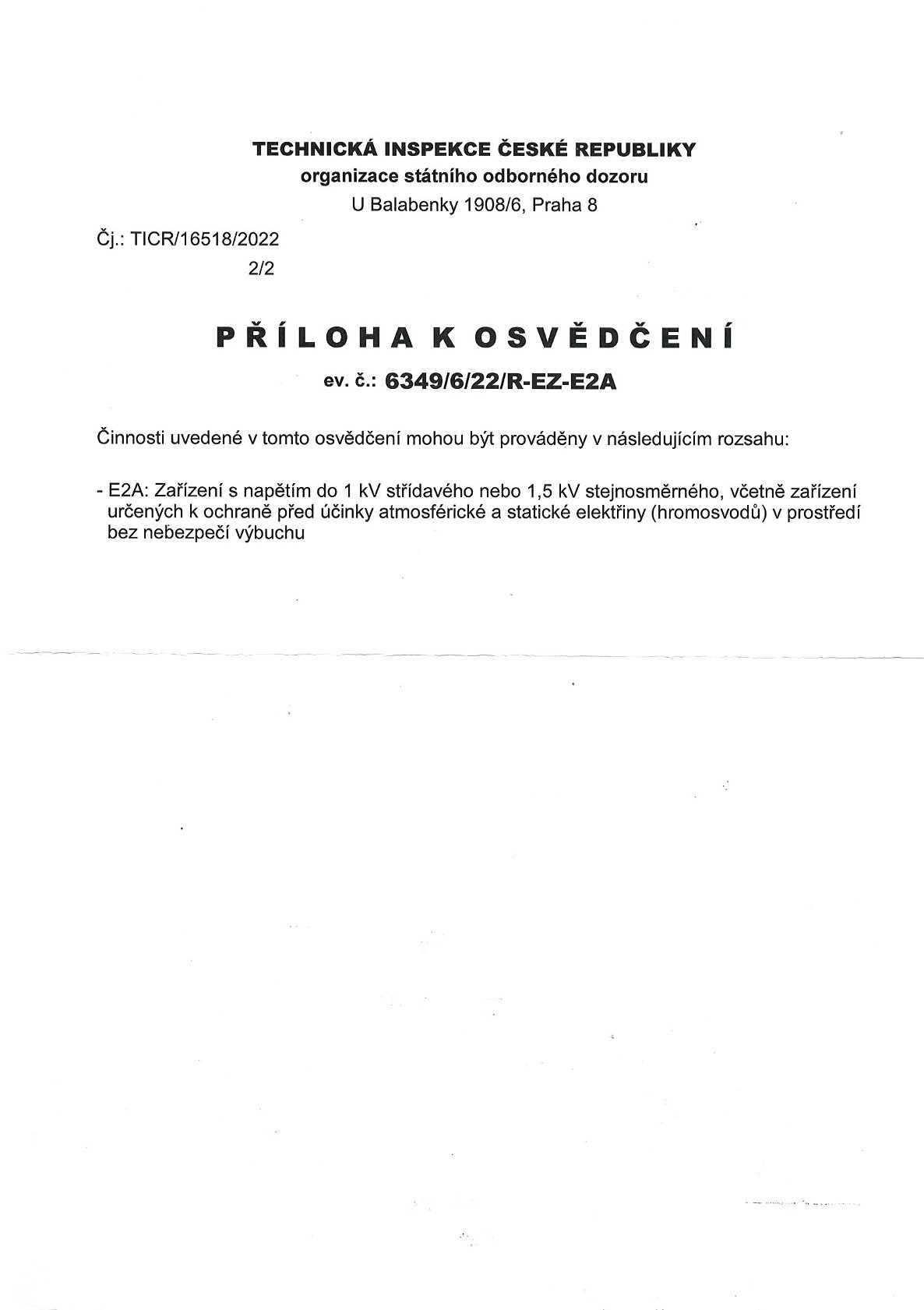 příloha k osvědčení TIČR 6349/6/22/R-EZ-E2A